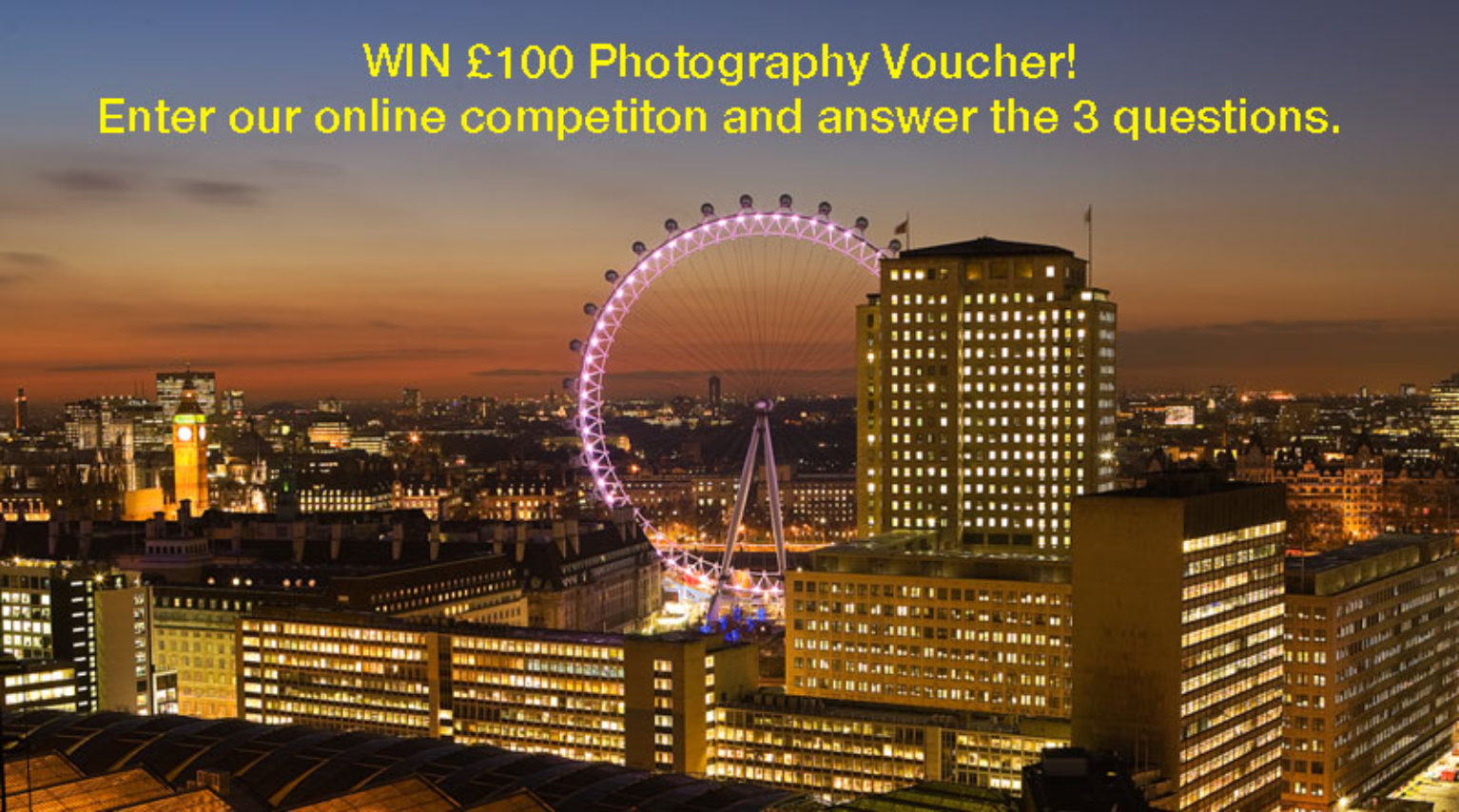 image of London promoting a competition to win a £100 photography voucher for photography lessons